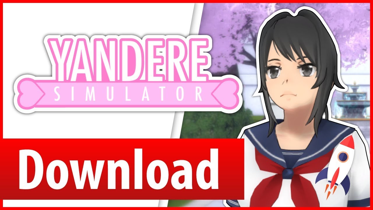 Yandere Simulator Free Download Mac